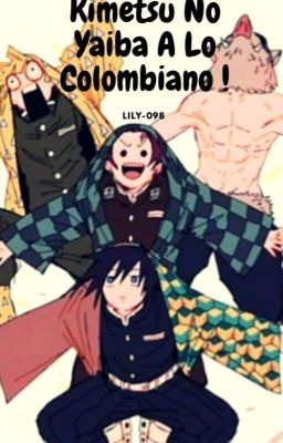 Kimetsu No Yaiba A Lo Colombiano 