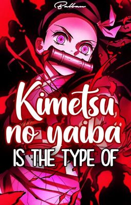 Kimetsu no yaiba is the type of 