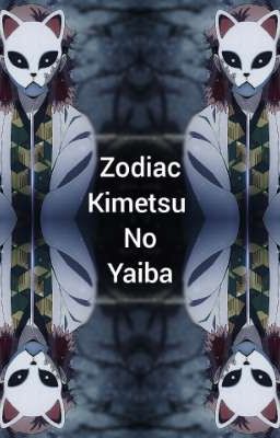 Kimetsu no yaiba / Zodiacs