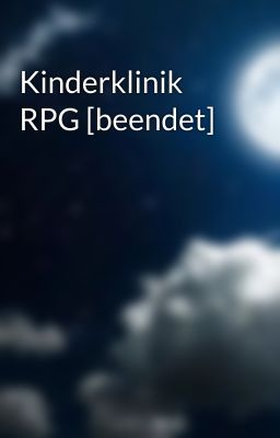 Kinderklinik RPG [beendet]