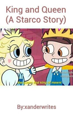 King And Queen (A Starco Story)