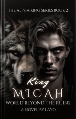 KING MICAH: World Beyond The Ruins