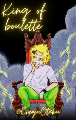 King of boulette [KiriKami] [OS]