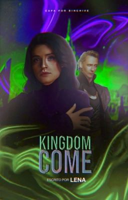 KINGDOM COME ━ loki laufeyson