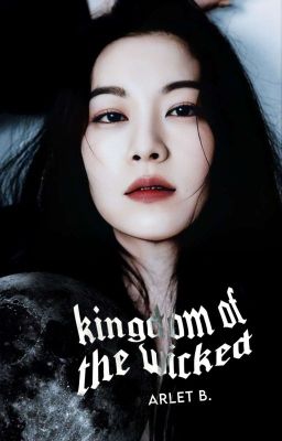 KINGDOM OF THE WICKED, the darkling