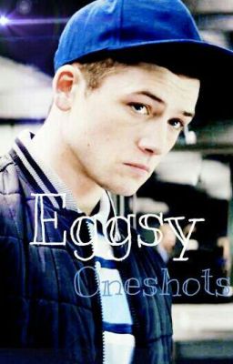 Kingsman (Eggsy) Oneshots