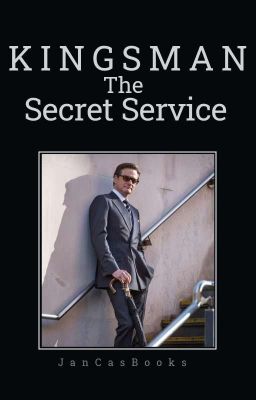 Kingsman - the Secret Service (Harry Hart FF - Buch 1)