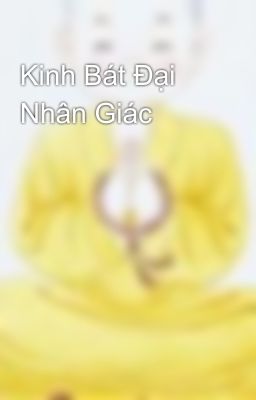 Kinh Bát Ðại Nhân Giác