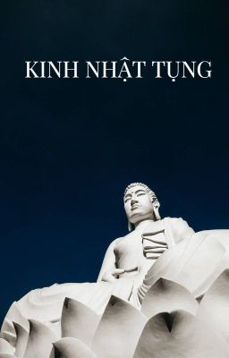 KINH NHẬT TỤNG