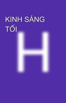 KINH SÁNG TỐI 