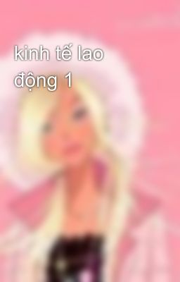 kinh tế lao động 1