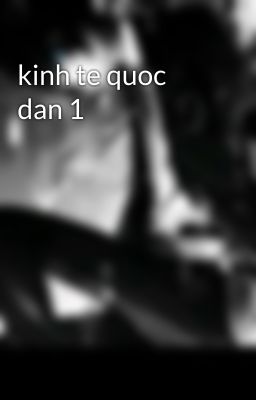 kinh te quoc dan 1