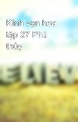 Kính vạn hoa tập 27 Phù thủy