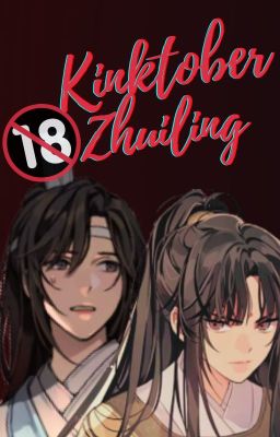 🔞Kinktober Zhuiling 2021🔞