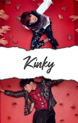 Kinky | myg&jhs || oneshot