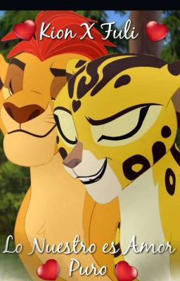 Kion X Fuli: Lo nuestro es Amor Puro.