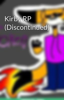 Kirby RP (Discontinued)