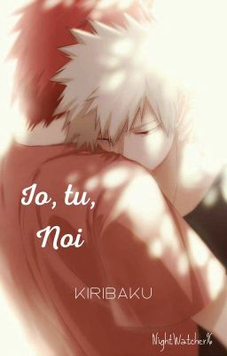 KiriBaku: Io, tu, Noi