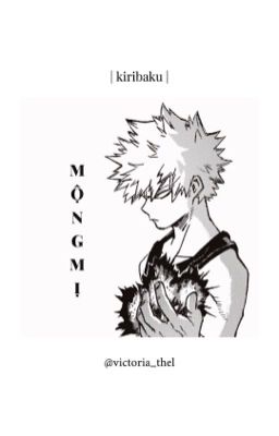 kiribaku | mộng mị