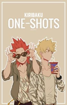 Kiribaku One-Shots