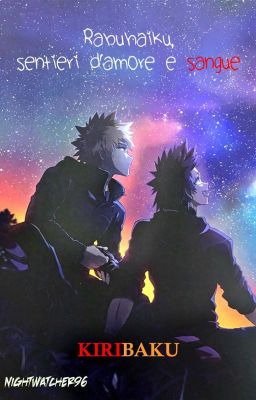 KIRIBAKU - Rabuhaiku, sentieri d'amore e sangue