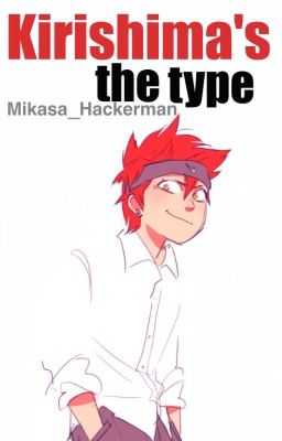 Kirishima's The Type