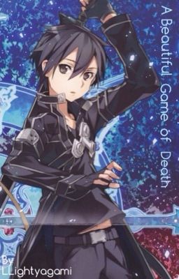 (kirito x reader) A beautiful game of death