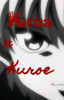 Kirua et Kuroe