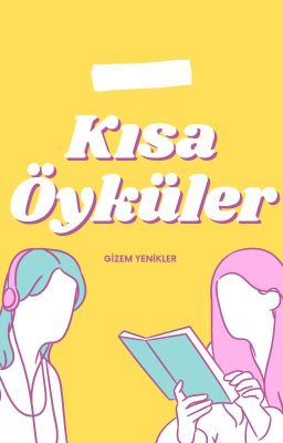 KISA ÖYKÜLER