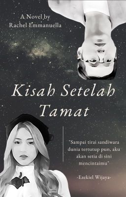 Kisah Setelah Tamat (ONGOING)