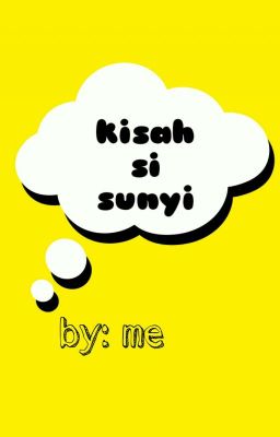 Kisah Si Sunyi