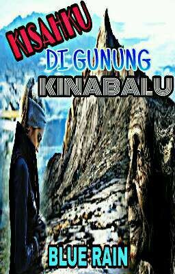 KISAHKU DI GUNUNG KINABALU(Done)