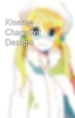 Kisekae Character Designs