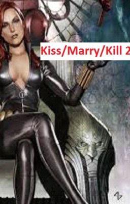 Kiss/Marry/Kill 2