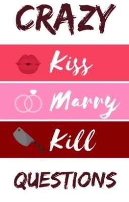 Kiss, Mary, Kill