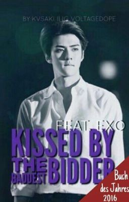 Kissed By The Baddest Bidder (feat. Exo) 『ABGEBROCHEN』