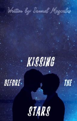 Kissing Before The Stars