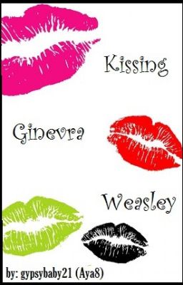 Kissing Ginevra Weasley