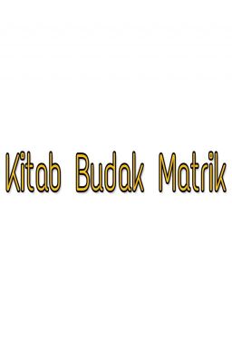 Kitab Budak Matrik