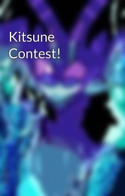 Kitsune Contest!