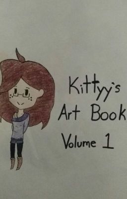 Kittyy's Art Book: Volume 1