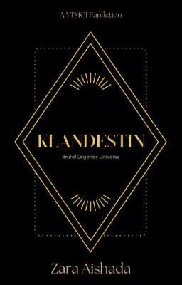 KLANDESTIN [Completed]