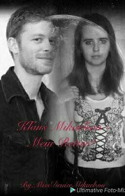 Klaus Mikaelson - Mein Retter? #wattys2018