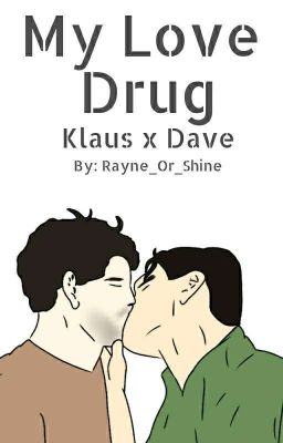 -Klaus X Dave- My Love Drug 