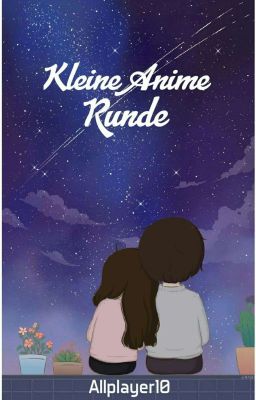 Kleine Anime Runde