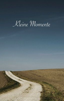 Kleine Momente