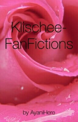 Klischee-FanFictions