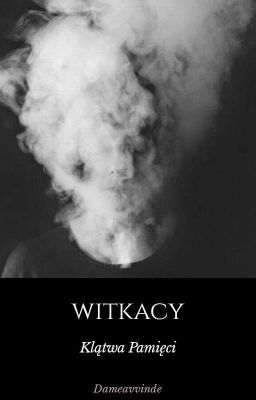 Klątwa Pamięci - Witkacy