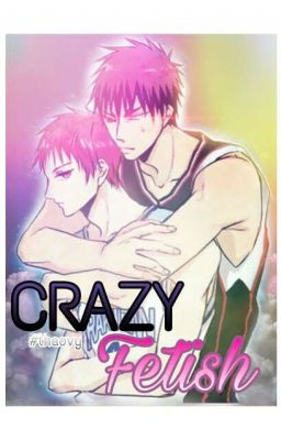 [ KnB / KagaAka ] CRAZY Fetish