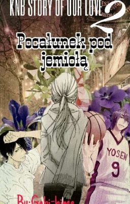 KNB Story of our love 2: Pocałunek nad jemiołą